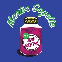 #8 - Martin Goyette - Big Beets Martin Goyette - Big Beets