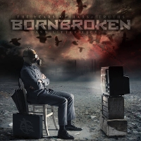 #9 - BornBroken - The Years of Harsh Truths and Little Lies BornBroken - The Years of Harsh Truths and Little Lies