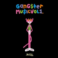 #1 - Various - Gangster Music Vol. 1 Various - Gangster Music Vol. 1