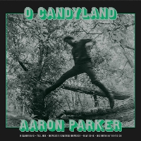#5 - Aaron Parker - O Candyland Aaron Parker - O Candyland