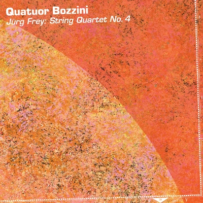 Quatuor Bozzini - J?ü?rg Frey: String Quartet No. 4