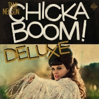 #7 - Tami Neilson - CHICKABOOM! DELUXE Tami Neilson - CHICKABOOM! DELUXE