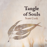 #10 - Scott Cook - Tangle of Souls Scott Cook - Tangle of Souls