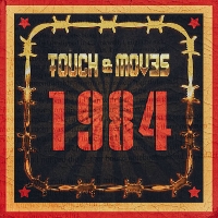 #7 - Touch & Moves - 1984 Touch & Moves - 1984