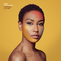 #1 - Dominique Fils-Aimé - Three Little Words Dominique Fils-Aimé - Three Little Words