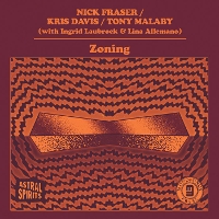 #2 - Nick Fraser , Chris Davis & Tony Malaby - Zoning Nick Fraser , Chris Davis & Tony Malaby - Zoning