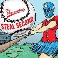 #11 - The Huaraches - Steal Second The Huaraches - Steal Second