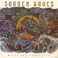 #2 - Sudden Waves - We're All Connected Sudden Waves - We're All Connected