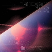 #11 - Mahogany Frog - Mahogany Frog in the Electric Universe Mahogany Frog - Mahogany Frog in the Electric Universe