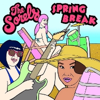 #1 - The Sorels - Spring Break 7 The Sorels - Spring Break 7
