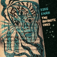 #4 - King Khan - The Infinite Ones King Khan - The Infinite Ones