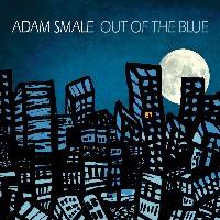 #10 - Adam Smale - Out Of The Blue Adam Smale - Out Of The Blue