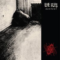 #8 - Eye Flys - Context Eye Flys - Context