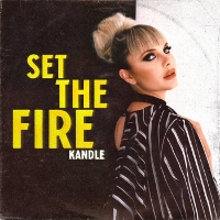 #2 - Kandle - Set the Fire Kandle - Set the Fire