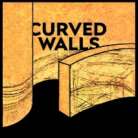 #17 - Curved Walls - Curved Walls Curved Walls - Curved Walls