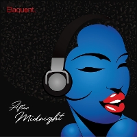 #4 - Elaquent - After Midnight Elaquent - After Midnight