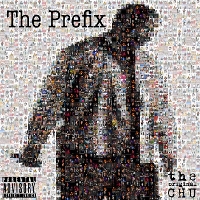 #9 - The Original Chu - The Prefix The Original Chu - The Prefix