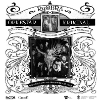 #8 - Orkestar Kriminal - Ryobra Orkestar Kriminal - Ryobra