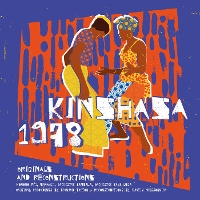 #5 - Various - Kinshasa 1978: Originals & Reconstructions Various - Kinshasa 1978: Originals & Reconstructions