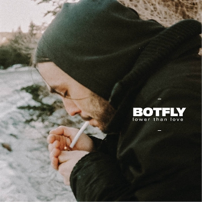 #4 - Botfly - Lower Than Love Botfly - Lower Than Love
