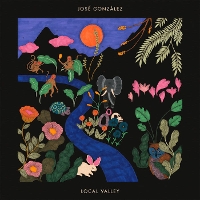 #1 - Jose Gonzalez - Local Valley Jose Gonzalez - Local Valley