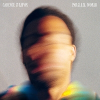 #5 - Cadence Weapon - Parallel World Cadence Weapon - Parallel World