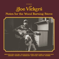 #9 - Joe Vickers - Notes For The Word Burning Stove Joe Vickers - Notes For The Word Burning Stove