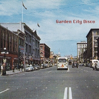 #4 - Garden City Disco - Garden City Disco EP Garden City Disco - Garden City Disco EP