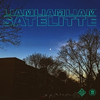 #5 - LiamLiamLiam - Satellite LiamLiamLiam - Satellite
