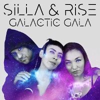 #6 - Silla + Rise - Galactic Gala Silla + Rise - Galactic Gala