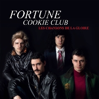 #5 - Fortune Cookie Club - Les chansons de la gloire Fortune Cookie Club - Les chansons de la gloire