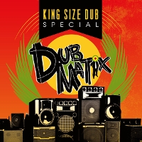 #4 - Dubmatix - King Size Dub Special Dubmatix - King Size Dub Special