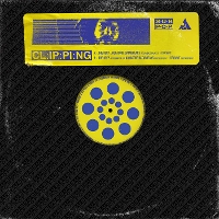 #2 - Clipping - The Deep Clipping - The Deep