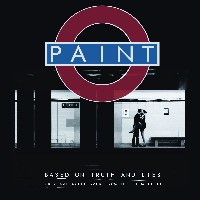 #6 - Paint - Based On Truth And Lies Paint - Based On Truth And Lies