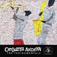 #6 - Orquesta Akokan - Orquesta Akokán (The Instrumentals) Orquesta Akokan - Orquesta Akokán (The Instrumentals)