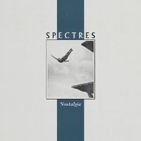 #2 - Spectres - Nostalgia Spectres - Nostalgia