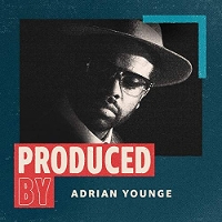 #7 - Adrian Younge - Produced by Adrian Younge Adrian Younge - Produced by Adrian Younge