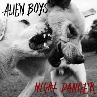 #3 - Alien Boys - Night Danger Alien Boys - Night Danger