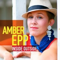 #6 - Amber Epp - Inside Outside Amber Epp - Inside Outside