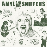 #2 - Amyl and the Sniffers - Amyl and the Sniffers Amyl and the Sniffers - Amyl and the Sniffers
