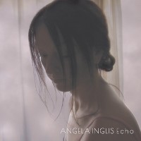 #3 - Angela Inglis - Echo Angela Inglis - Echo