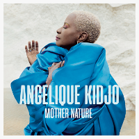#4 - Angelique Kidjo - Mother Nature Angelique Kidjo - Mother Nature