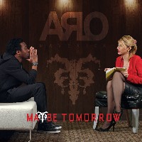 #9 - Arlo Maverick - Maybe Tomorrow Arlo Maverick - Maybe Tomorrow