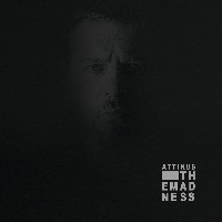 #3 - Attikus - The Madness Attikus - The Madness