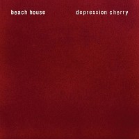 #9 - Beach House - Depression Cherry Beach House - Depression Cherry