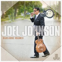 #9 - Joel Johnson - Blues Joose Vol. II Joel Johnson - Blues Joose Vol. II