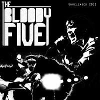 #12 - The Bloody Five - The Bloody Five The Bloody Five - The Bloody Five