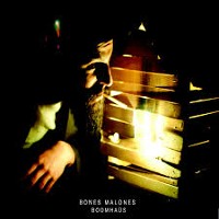 #17 - Bones Malones - Boomhaus Bones Malones - Boomhaus