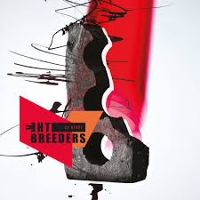 #4 - The Breeders - All Nerve The Breeders - All Nerve