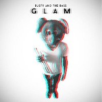 #3 - Busty & the Bass - Glam Busty & the Bass - Glam